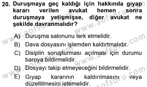 Avukatlık Ve Noterlik Hukuku Dersi 2015 - 2016 Yılı (Vize) Ara Sınav Soruları 20. Soru