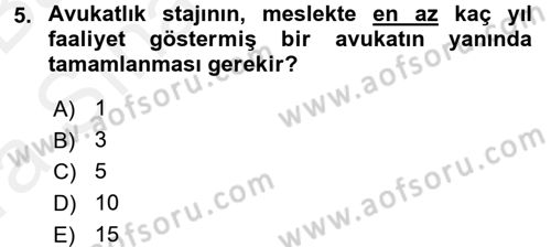 Avukatlık Ve Noterlik Hukuku Dersi 2015 - 2016 Yılı (Vize) Ara Sınav Soruları 5. Soru