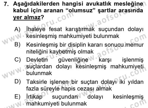 Avukatlık Ve Noterlik Hukuku Dersi 2015 - 2016 Yılı (Vize) Ara Sınav Soruları 7. Soru