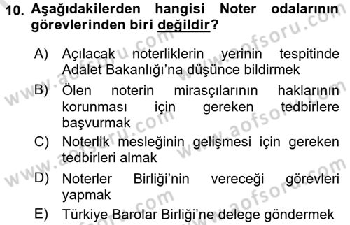 Avukatlık Ve Noterlik Hukuku Dersi 2015 - 2016 Yılı (Final) Dönem Sonu Sınav Soruları 10. Soru