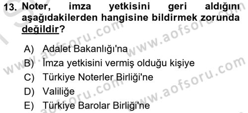 Avukatlık Ve Noterlik Hukuku Dersi 2015 - 2016 Yılı (Final) Dönem Sonu Sınav Soruları 13. Soru