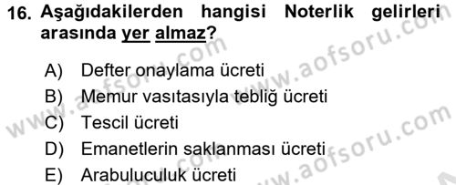 Avukatlık Ve Noterlik Hukuku Dersi 2015 - 2016 Yılı (Final) Dönem Sonu Sınav Soruları 16. Soru