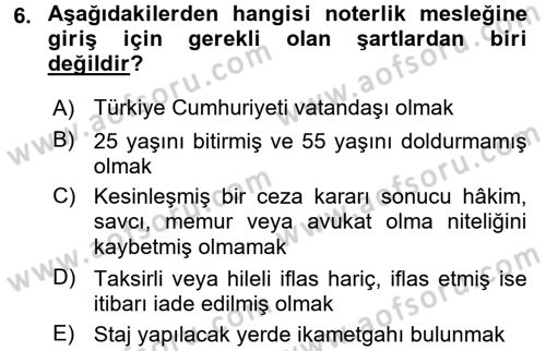 Avukatlık Ve Noterlik Hukuku Dersi 2015 - 2016 Yılı (Final) Dönem Sonu Sınav Soruları 6. Soru