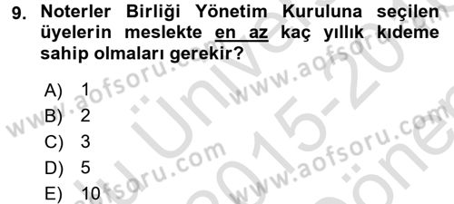 Avukatlık Ve Noterlik Hukuku Dersi 2015 - 2016 Yılı (Final) Dönem Sonu Sınav Soruları 9. Soru