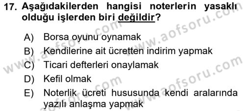 Avukatlık Ve Noterlik Hukuku Dersi 2015 - 2016 Yılı Tek Ders Sınav Soruları 17. Soru