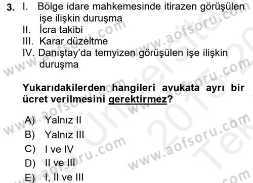 Avukatlık Ve Noterlik Hukuku Dersi 2015 - 2016 Yılı Tek Ders Sınav Soruları 3. Soru