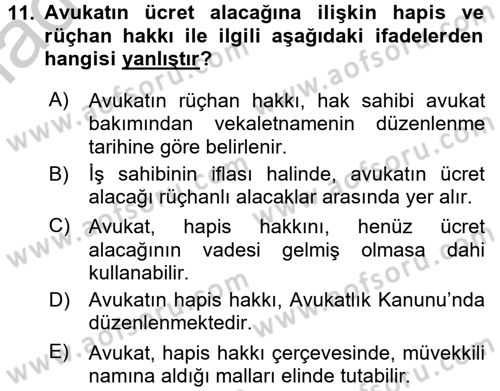 Avukatlık Ve Noterlik Hukuku Dersi 2016 - 2017 Yılı (Vize) Ara Sınavı 11. Soru