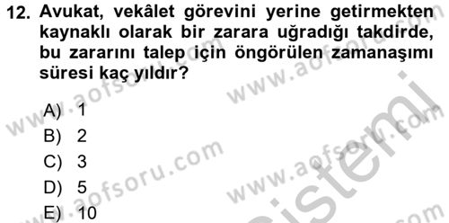 Avukatlık Ve Noterlik Hukuku Dersi 2016 - 2017 Yılı (Vize) Ara Sınavı 12. Soru