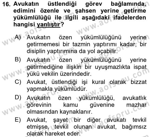 Avukatlık Ve Noterlik Hukuku Dersi 2016 - 2017 Yılı (Vize) Ara Sınavı 16. Soru