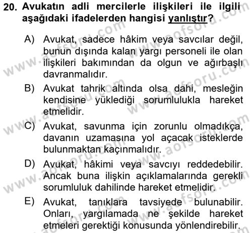 Avukatlık Ve Noterlik Hukuku Dersi 2016 - 2017 Yılı (Vize) Ara Sınavı 20. Soru