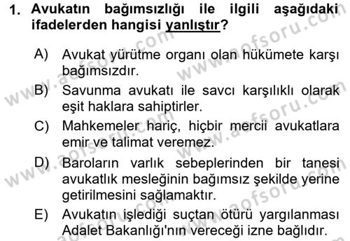 Avukatlık Ve Noterlik Hukuku Dersi 2016 - 2017 Yılı (Final) Dönem Sonu Sınav Soruları 1. Soru