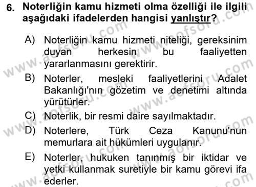 Avukatlık Ve Noterlik Hukuku Dersi 2016 - 2017 Yılı (Final) Dönem Sonu Sınav Soruları 6. Soru