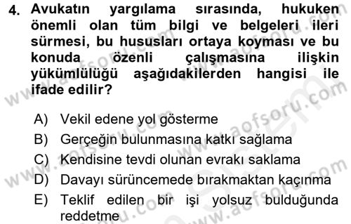 Avukatlık Ve Noterlik Hukuku Dersi 2017 - 2018 Yılı 3 Ders Sınav Soruları 4. Soru