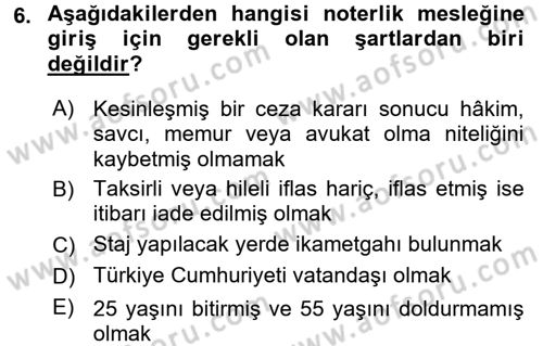 Avukatlık Ve Noterlik Hukuku Dersi 2017 - 2018 Yılı 3 Ders Sınav Soruları 6. Soru
