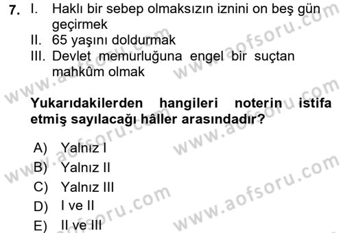 Avukatlık Ve Noterlik Hukuku Dersi 2017 - 2018 Yılı 3 Ders Sınav Soruları 7. Soru