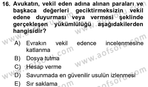 Avukatlık Ve Noterlik Hukuku Dersi 2017 - 2018 Yılı (Vize) Ara Sınavı 16. Soru