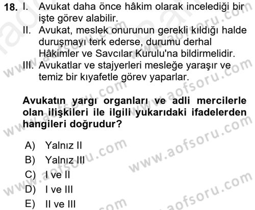 Avukatlık Ve Noterlik Hukuku Dersi 2017 - 2018 Yılı (Vize) Ara Sınavı 18. Soru