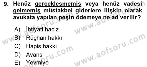 Avukatlık Ve Noterlik Hukuku Dersi 2017 - 2018 Yılı (Vize) Ara Sınavı 9. Soru