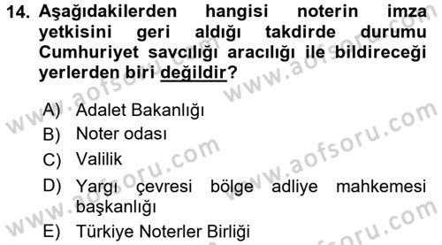 Avukatlık Ve Noterlik Hukuku Dersi 2017 - 2018 Yılı (Final) Dönem Sonu Sınav Soruları 14. Soru