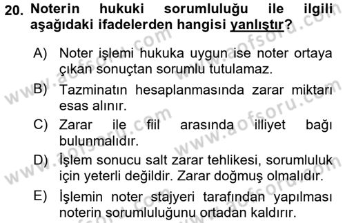 Avukatlık Ve Noterlik Hukuku Dersi 2017 - 2018 Yılı (Final) Dönem Sonu Sınav Soruları 20. Soru