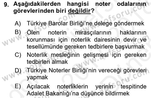 Avukatlık Ve Noterlik Hukuku Dersi 2017 - 2018 Yılı (Final) Dönem Sonu Sınav Soruları 9. Soru