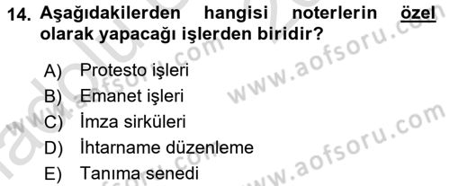 Avukatlık Ve Noterlik Hukuku Dersi 2018 - 2019 Yılı 3 Ders Sınav Soruları 14. Soru