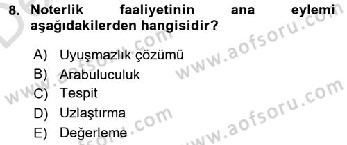 Avukatlık Ve Noterlik Hukuku Dersi 2018 - 2019 Yılı 3 Ders Sınav Soruları 8. Soru