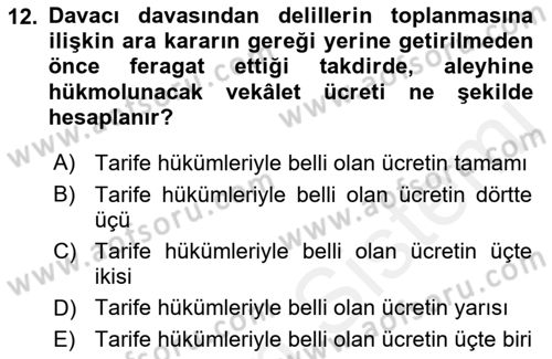 Avukatlık Ve Noterlik Hukuku Dersi 2018 - 2019 Yılı (Vize) Ara Sınav Soruları 12. Soru