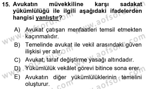 Avukatlık Ve Noterlik Hukuku Dersi 2018 - 2019 Yılı (Vize) Ara Sınav Soruları 15. Soru