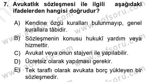 Avukatlık Ve Noterlik Hukuku Dersi 2018 - 2019 Yılı (Vize) Ara Sınav Soruları 7. Soru