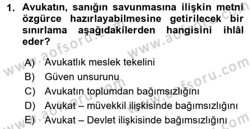 Avukatlık Ve Noterlik Hukuku Dersi 2018 - 2019 Yılı Yaz Okulu Sınav Soruları 1. Soru