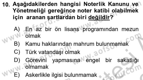 Avukatlık Ve Noterlik Hukuku Dersi 2018 - 2019 Yılı Yaz Okulu Sınav Soruları 10. Soru