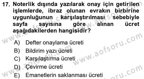 Avukatlık Ve Noterlik Hukuku Dersi 2018 - 2019 Yılı Yaz Okulu Sınav Soruları 17. Soru