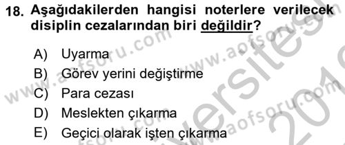 Avukatlık Ve Noterlik Hukuku Dersi 2018 - 2019 Yılı Yaz Okulu Sınav Soruları 18. Soru