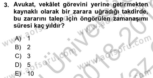 Avukatlık Ve Noterlik Hukuku Dersi 2018 - 2019 Yılı Yaz Okulu Sınav Soruları 3. Soru