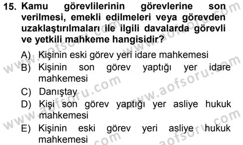 Memur Hukuku Dersi 2012 - 2013 Yılı (Vize) Ara Sınav Soruları 15. Soru