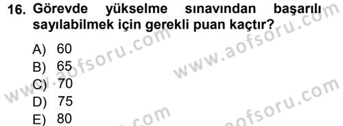Memur Hukuku Dersi 2012 - 2013 Yılı (Vize) Ara Sınav Soruları 16. Soru