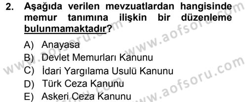 Memur Hukuku Dersi 2012 - 2013 Yılı (Vize) Ara Sınav Soruları 2. Soru