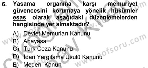 Memur Hukuku Dersi 2012 - 2013 Yılı (Vize) Ara Sınav Soruları 6. Soru