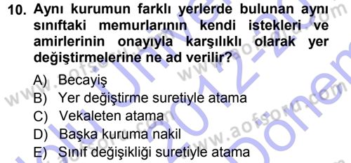 Memur Hukuku Dersi 2012 - 2013 Yılı (Final) Dönem Sonu Sınav Soruları 10. Soru