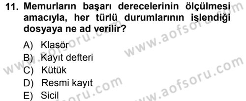 Memur Hukuku Dersi 2012 - 2013 Yılı (Final) Dönem Sonu Sınav Soruları 11. Soru