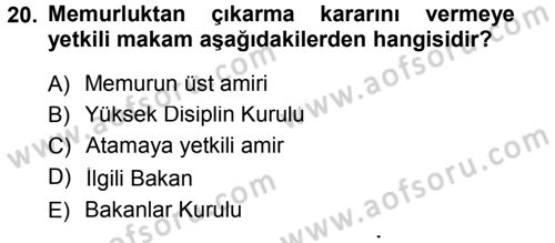 Memur Hukuku Dersi 2012 - 2013 Yılı (Final) Dönem Sonu Sınav Soruları 20. Soru