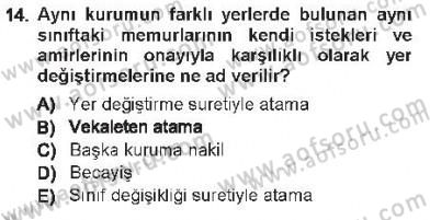 Memur Hukuku Dersi 2012 - 2013 Yılı Tek Ders Sınav Soruları 14. Soru