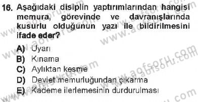 Memur Hukuku Dersi 2012 - 2013 Yılı Tek Ders Sınav Soruları 16. Soru
