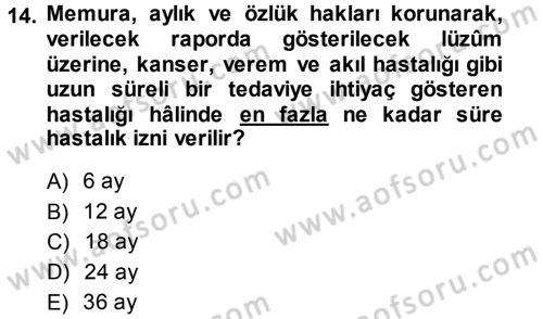 Memur Hukuku Dersi 2013 - 2014 Yılı (Vize) Ara Sınav Soruları 14. Soru