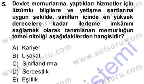 Memur Hukuku Dersi 2013 - 2014 Yılı (Vize) Ara Sınav Soruları 5. Soru