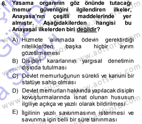 Memur Hukuku Dersi 2013 - 2014 Yılı (Vize) Ara Sınav Soruları 6. Soru