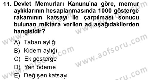 Memur Hukuku Dersi 2013 - 2014 Yılı (Final) Dönem Sonu Sınav Soruları 11. Soru