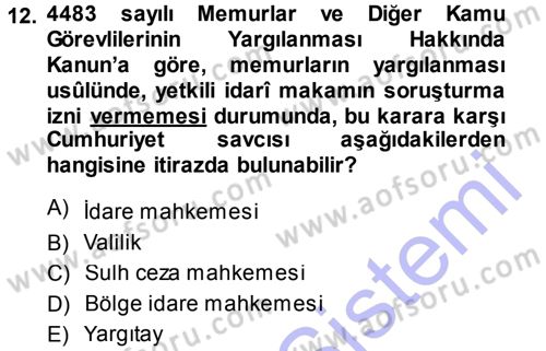 Memur Hukuku Dersi 2013 - 2014 Yılı (Final) Dönem Sonu Sınav Soruları 12. Soru