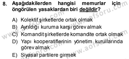 Memur Hukuku Dersi 2013 - 2014 Yılı (Final) Dönem Sonu Sınav Soruları 8. Soru